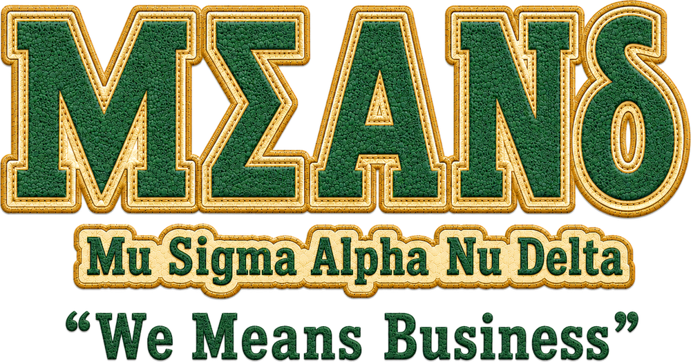 MEANS — Mu Sigma Alpha Nu Delta